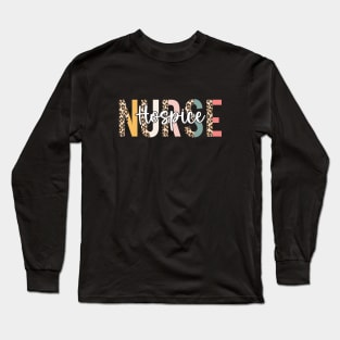 Hospice Nurse Leopard Palliative Nurse RN Hospice Nursing Long Sleeve T-Shirt